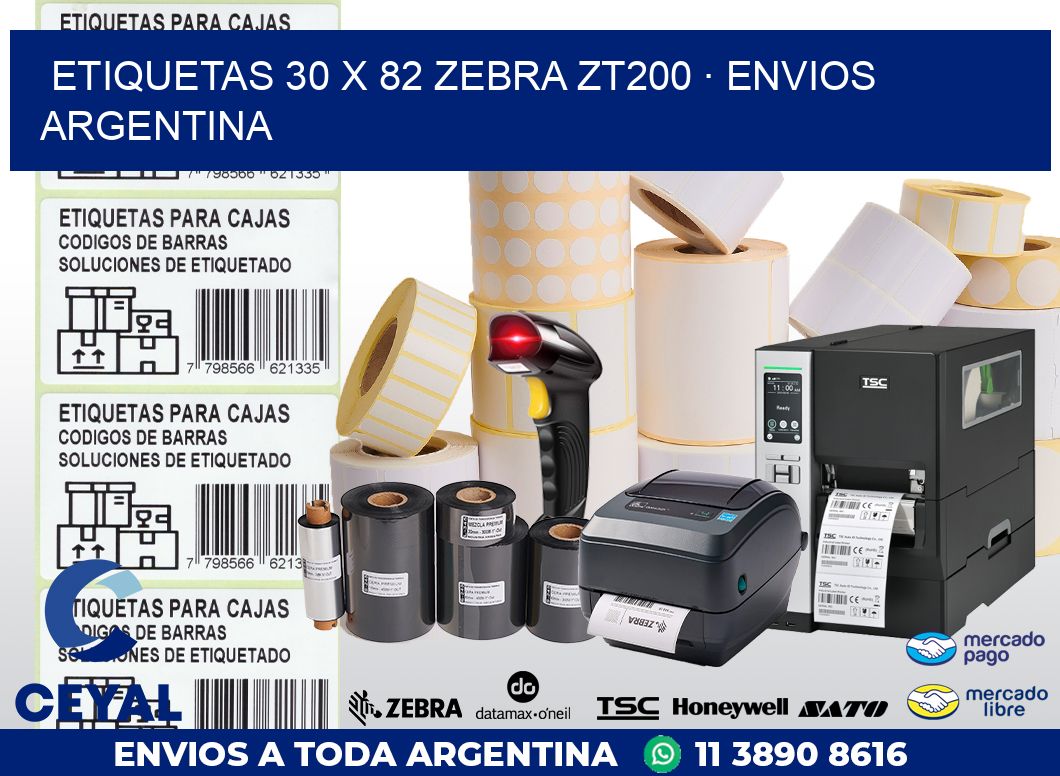 ETIQUETAS 30 x 82 ZEBRA ZT200 · ENVIOS ARGENTINA