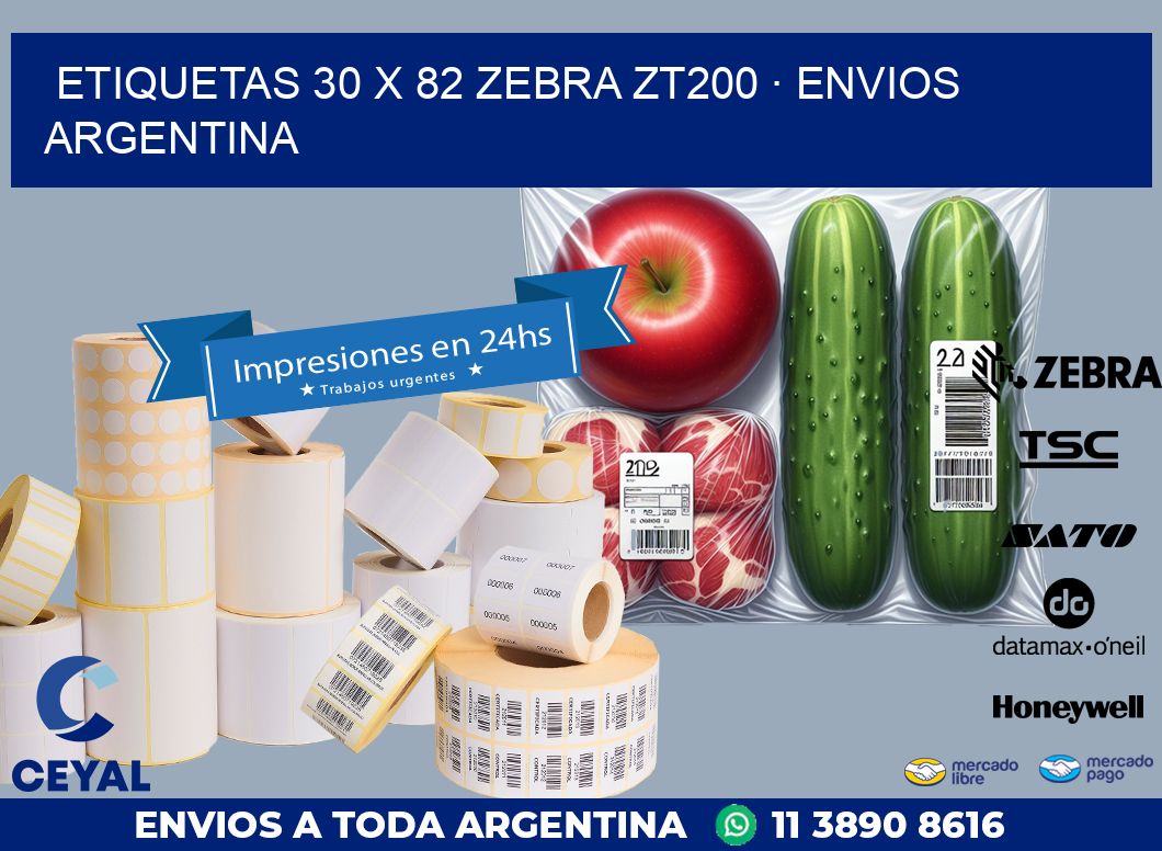 ETIQUETAS 30 x 82 ZEBRA ZT200 · ENVIOS ARGENTINA