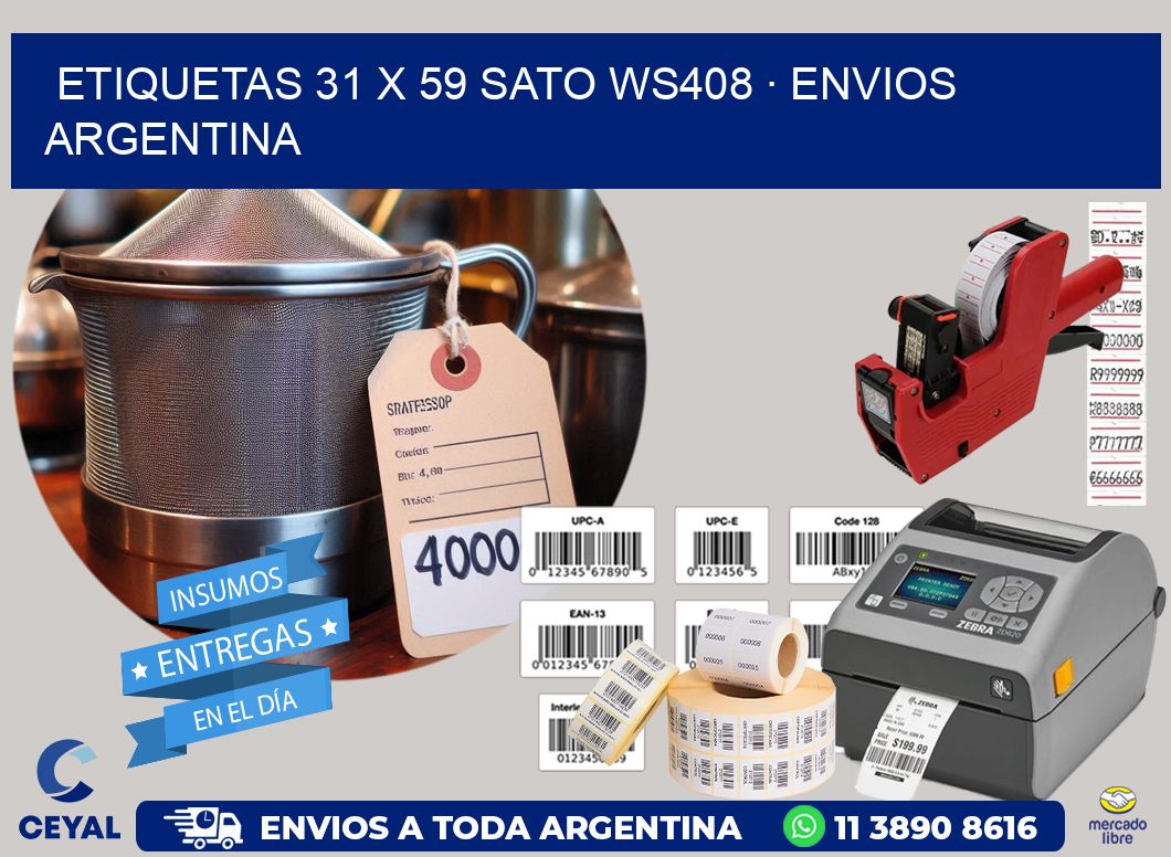 ETIQUETAS 31 x 59 SATO WS408 · ENVIOS ARGENTINA