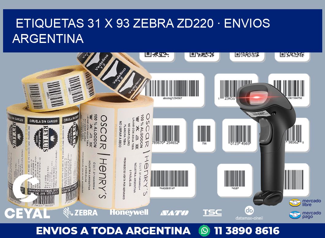 ETIQUETAS 31 x 93 ZEBRA ZD220 · ENVIOS ARGENTINA