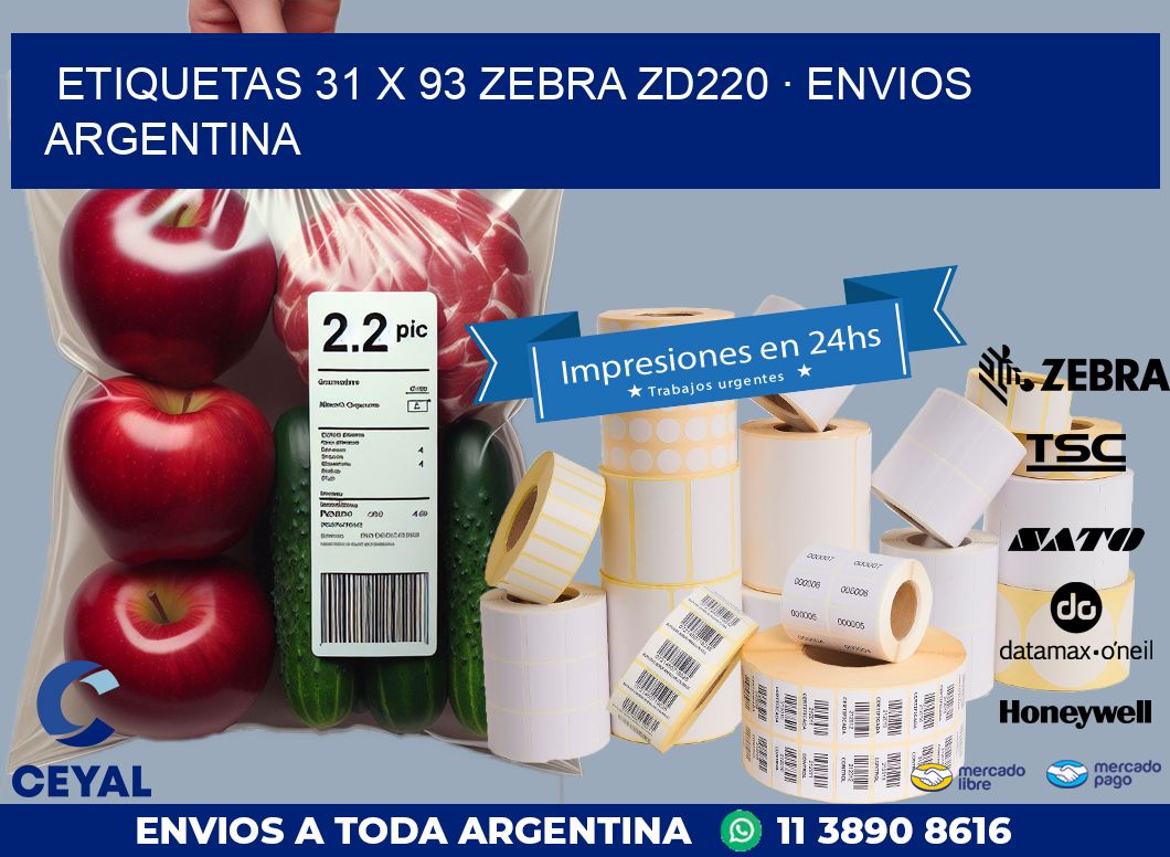ETIQUETAS 31 x 93 ZEBRA ZD220 · ENVIOS ARGENTINA