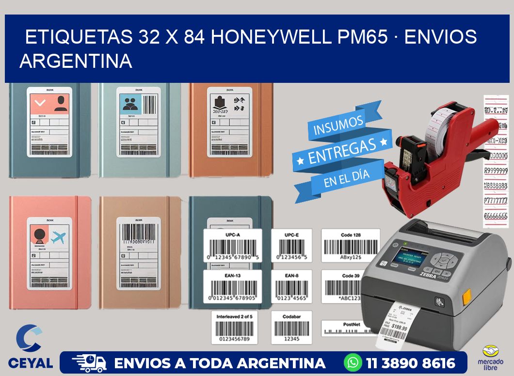 ETIQUETAS 32 x 84 HONEYWELL PM65 · ENVIOS ARGENTINA