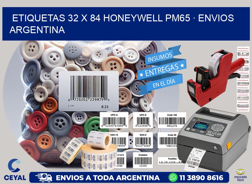 ETIQUETAS 32 x 84 HONEYWELL PM65 · ENVIOS ARGENTINA