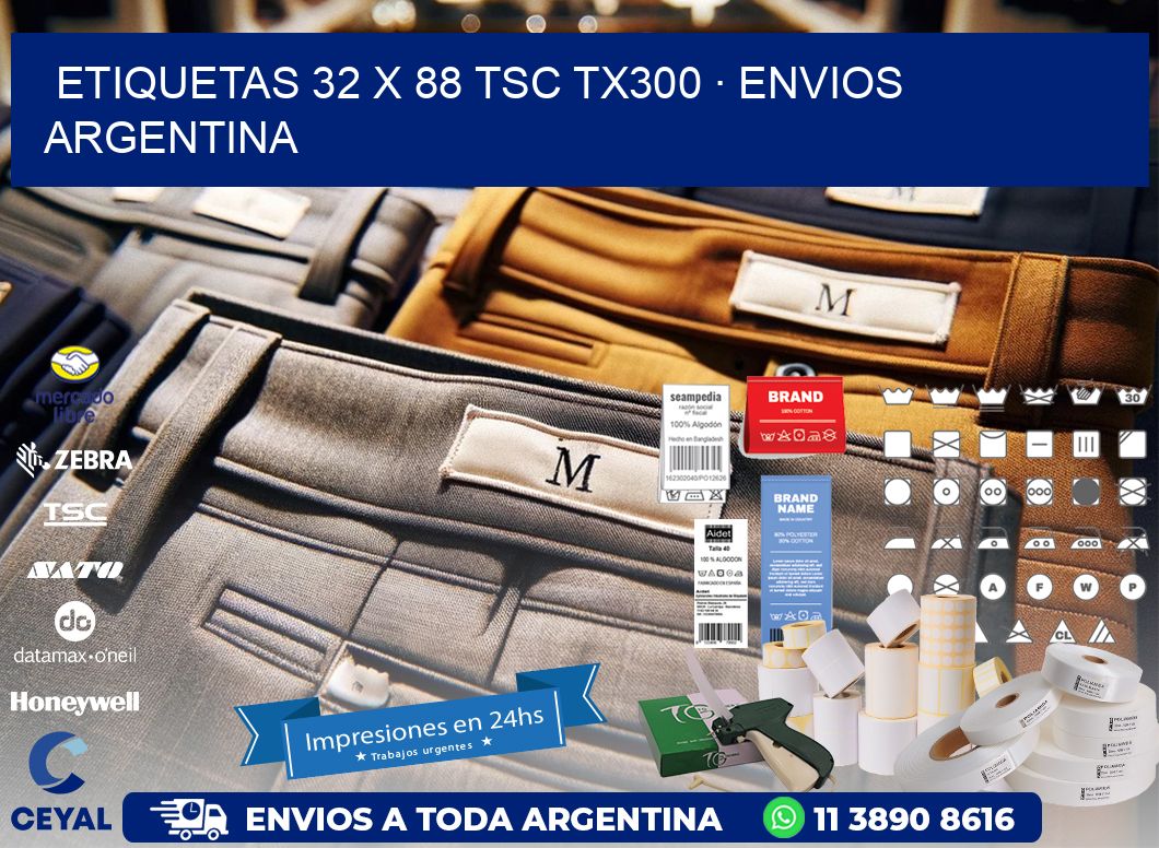 ETIQUETAS 32 x 88 TSC TX300 · ENVIOS ARGENTINA