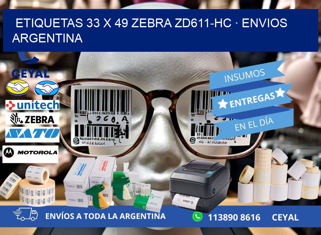 ETIQUETAS 33 x 49 ZEBRA ZD611-HC · ENVIOS ARGENTINA