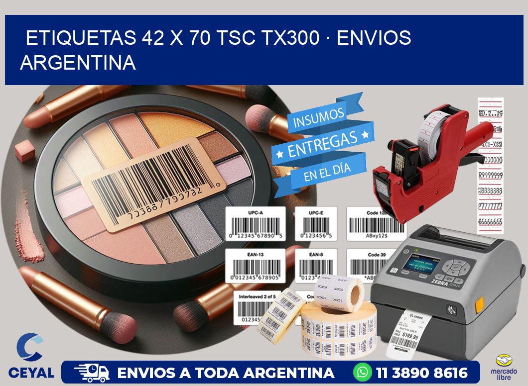 ETIQUETAS 42 x 70 TSC TX300 · ENVIOS ARGENTINA