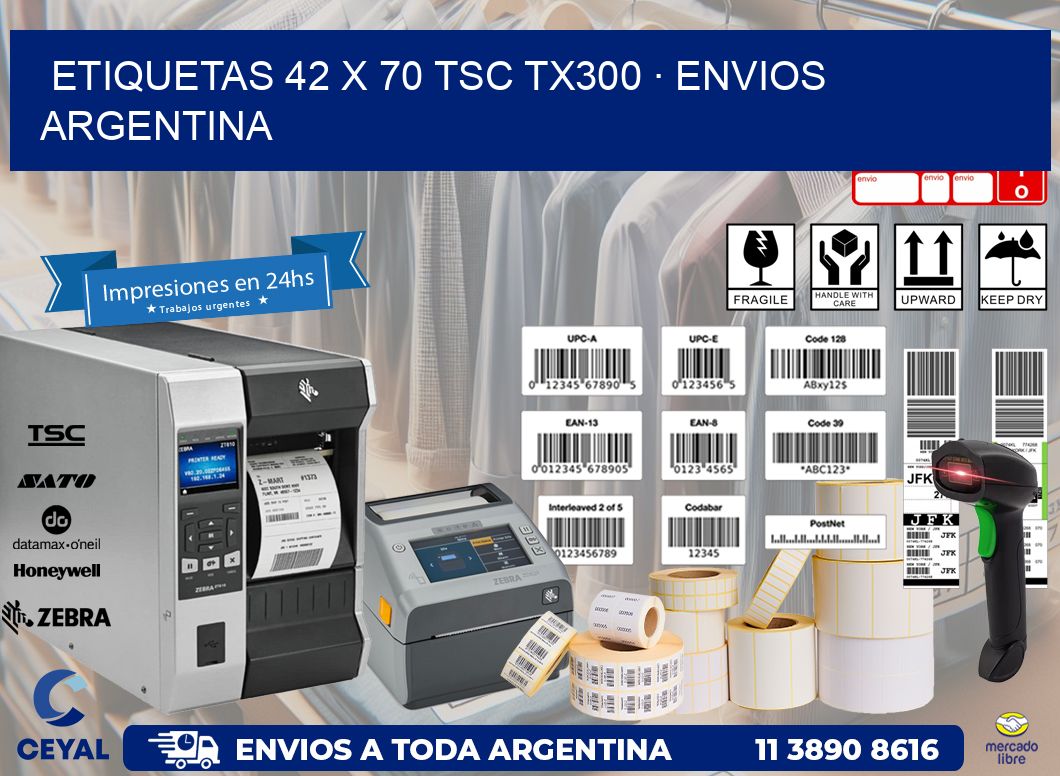 ETIQUETAS 42 x 70 TSC TX300 · ENVIOS ARGENTINA
