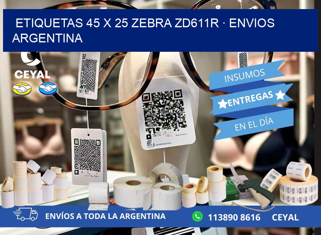 ETIQUETAS 45 x 25 ZEBRA ZD611R · ENVIOS ARGENTINA