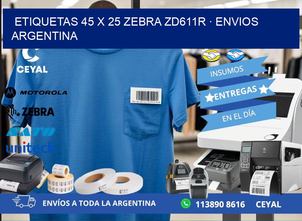 ETIQUETAS 45 x 25 ZEBRA ZD611R · ENVIOS ARGENTINA