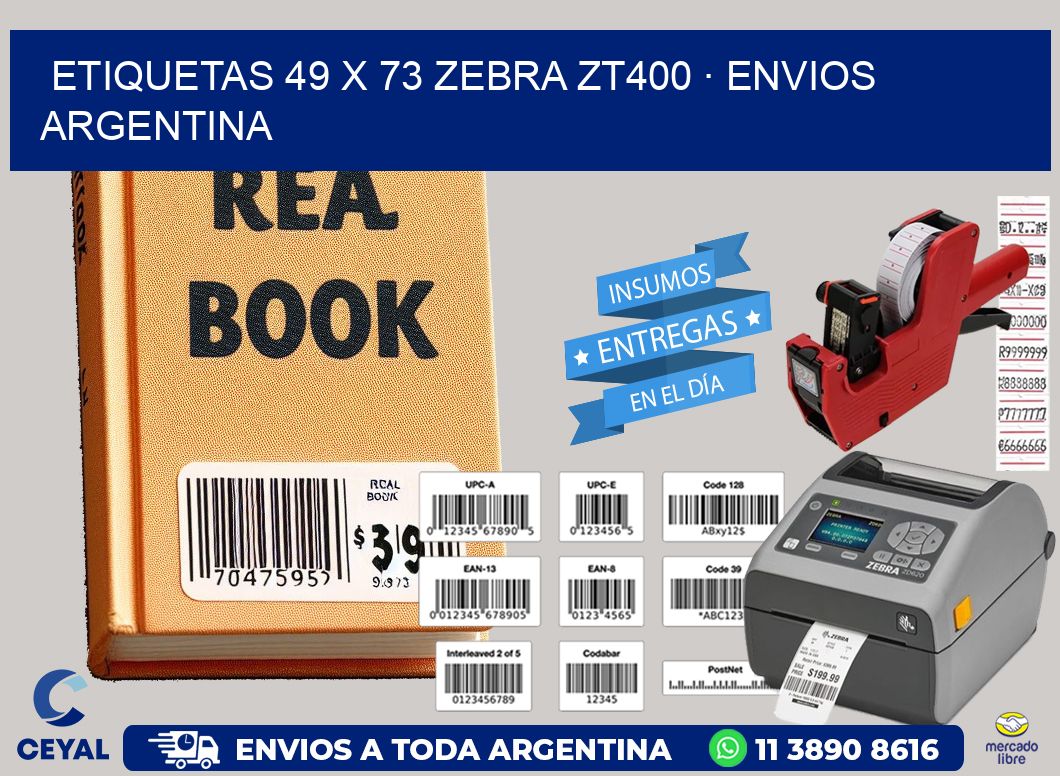 ETIQUETAS 49 x 73 ZEBRA ZT400 · ENVIOS ARGENTINA