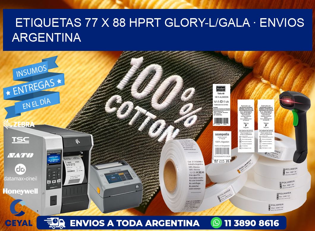 ETIQUETAS 77 x 88 HPRT GLORY-L/GALA · ENVIOS ARGENTINA