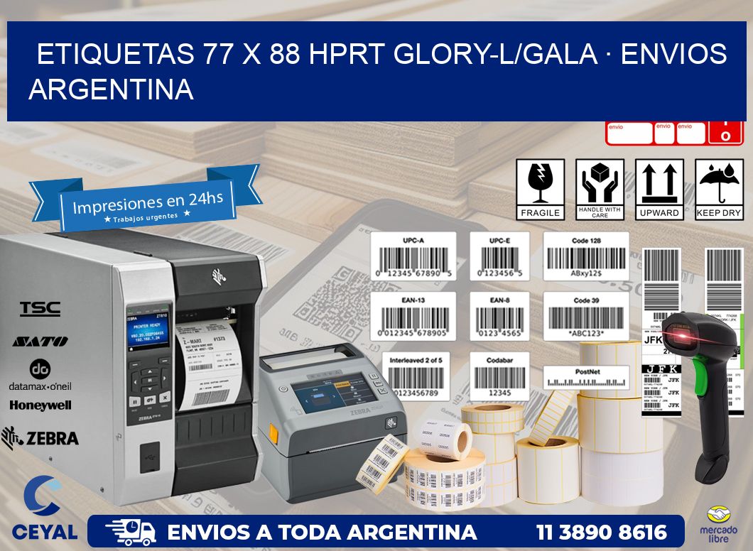 ETIQUETAS 77 x 88 HPRT GLORY-L/GALA · ENVIOS ARGENTINA
