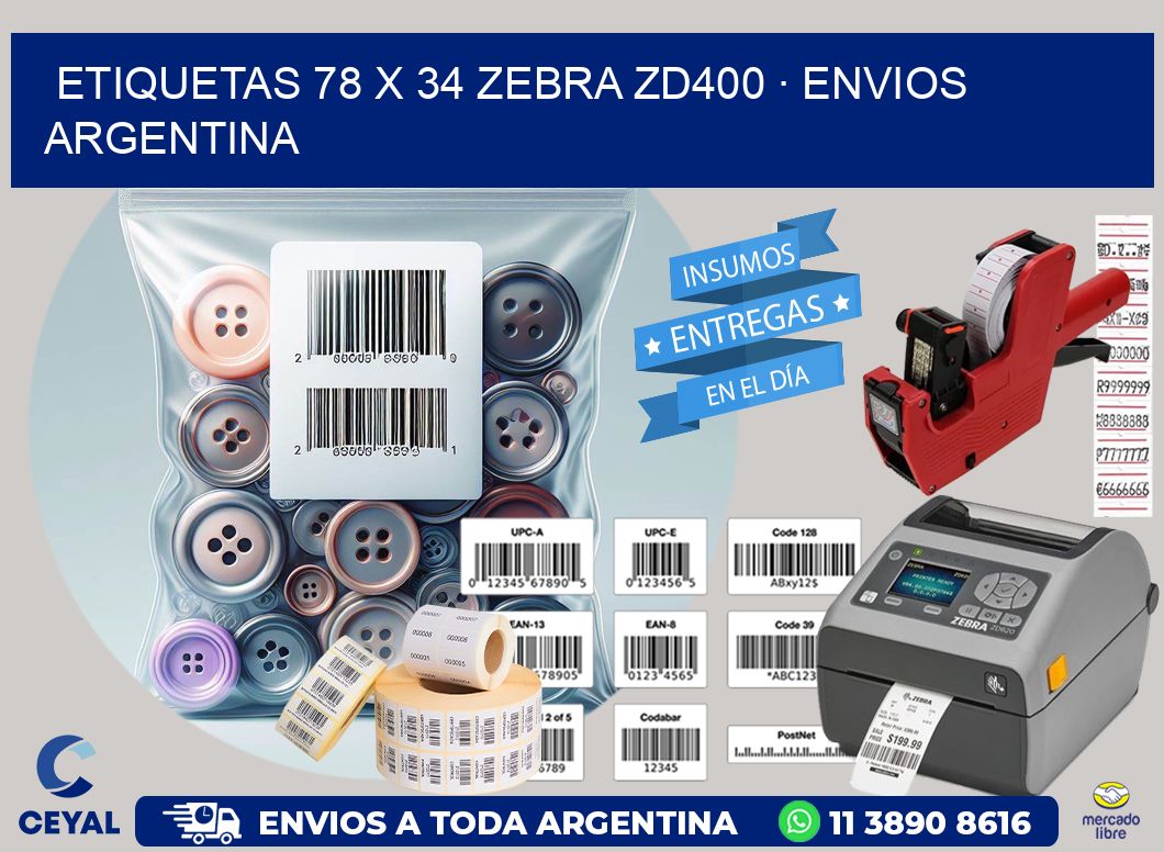 ETIQUETAS 78 x 34 ZEBRA ZD400 · ENVIOS ARGENTINA