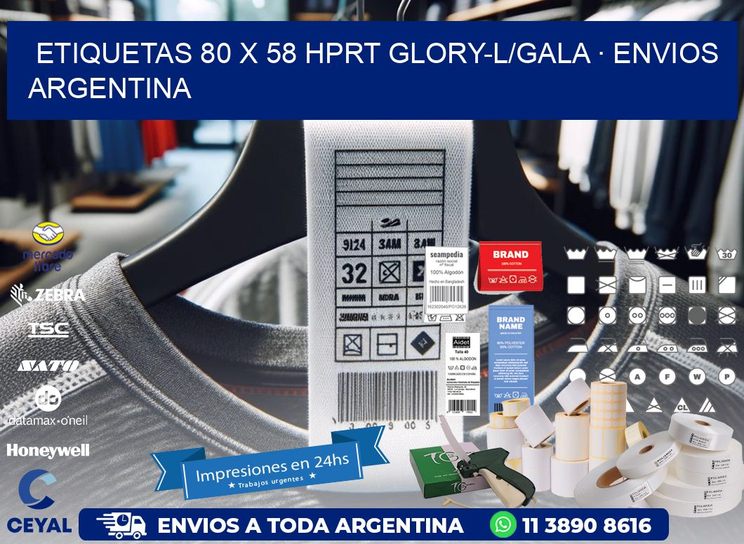 ETIQUETAS 80 x 58 HPRT GLORY-L/GALA · ENVIOS ARGENTINA