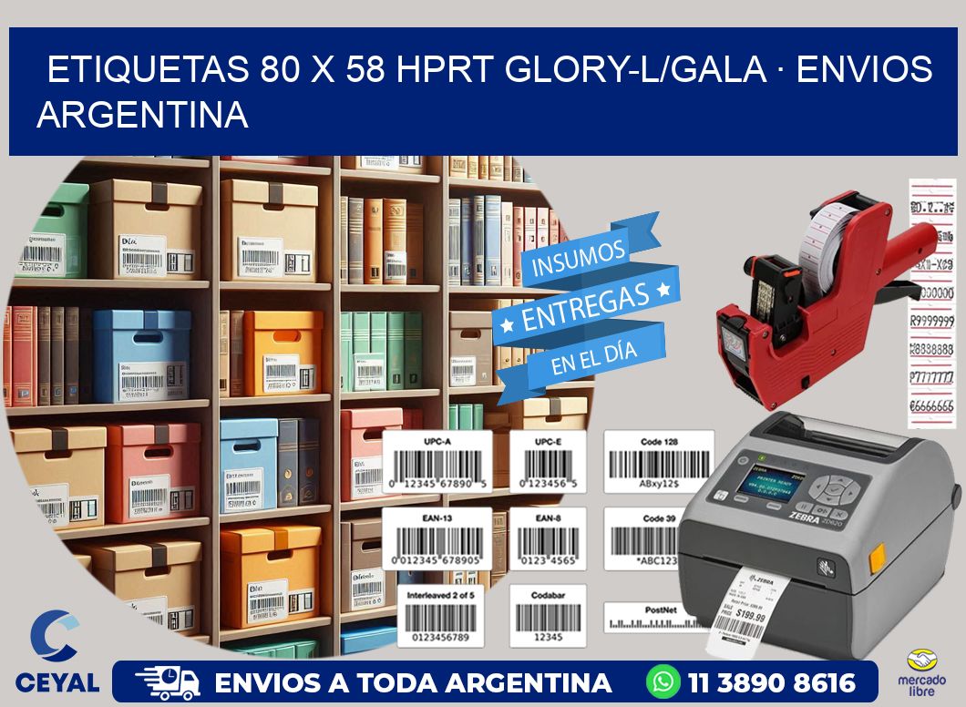 ETIQUETAS 80 x 58 HPRT GLORY-L/GALA · ENVIOS ARGENTINA