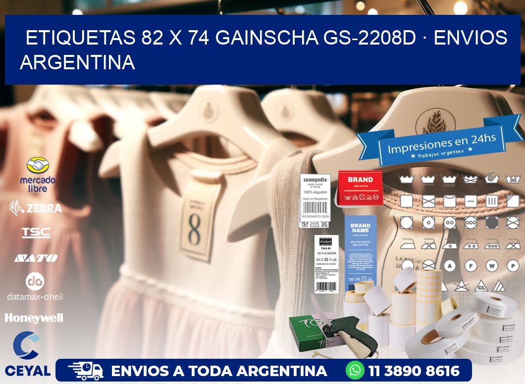 ETIQUETAS 82 x 74 GAINSCHA GS-2208D · ENVIOS ARGENTINA