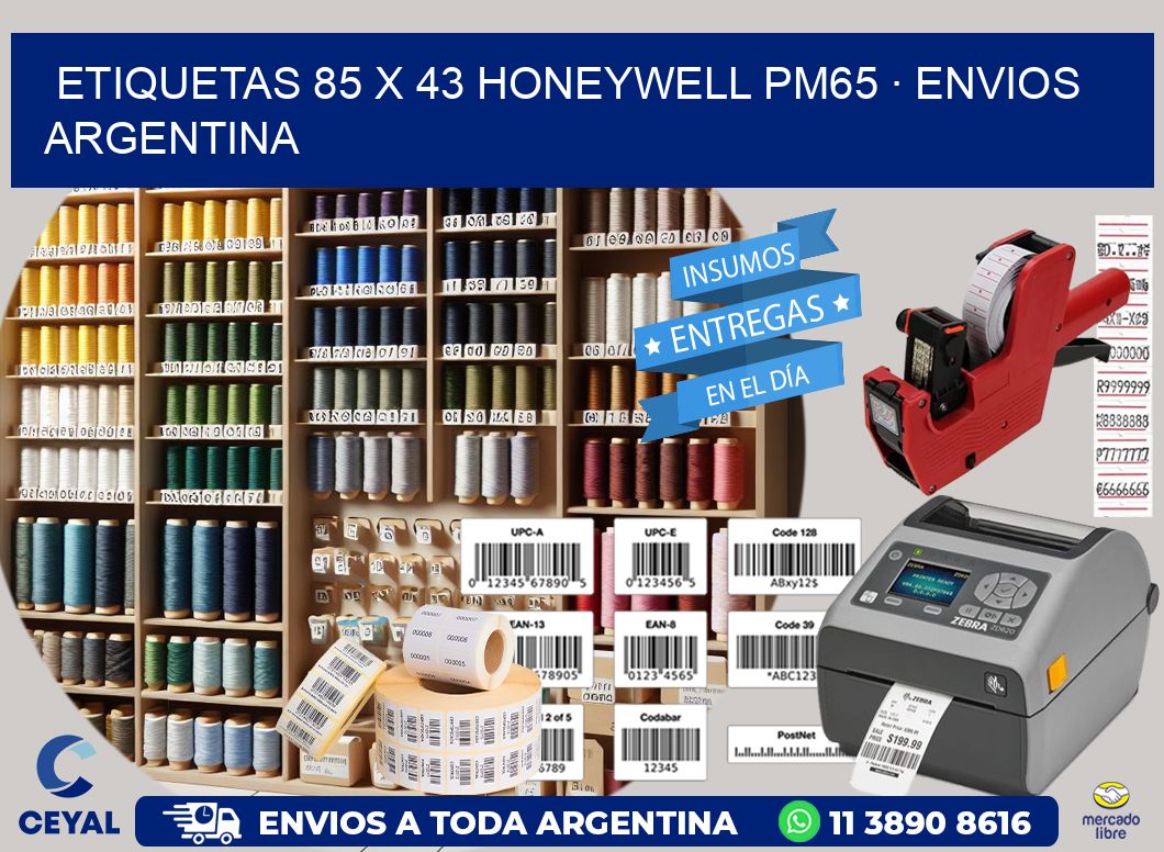 ETIQUETAS 85 x 43 HONEYWELL PM65 · ENVIOS ARGENTINA