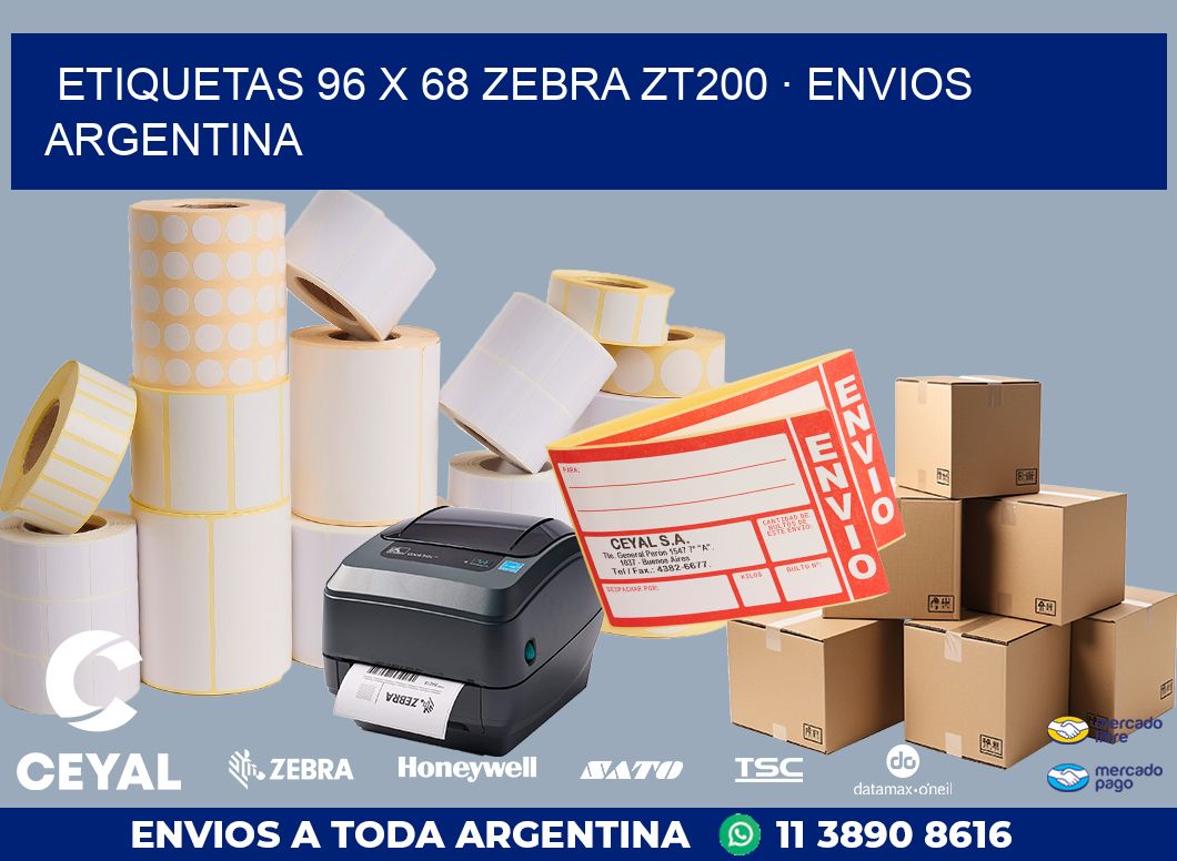 ETIQUETAS 96 x 68 ZEBRA ZT200 · ENVIOS ARGENTINA