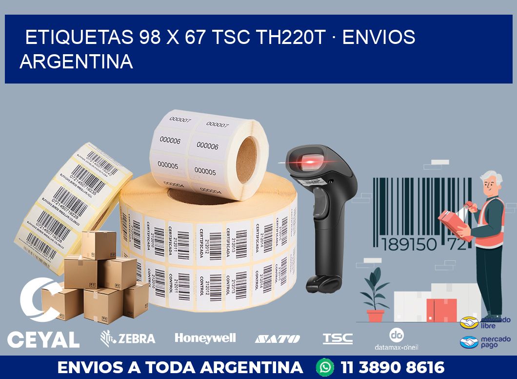 ETIQUETAS 98 x 67 TSC TH220T · ENVIOS ARGENTINA