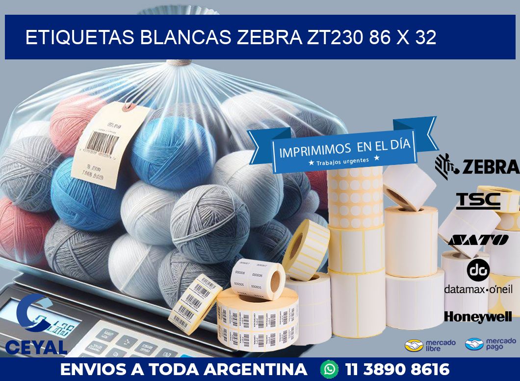 ETIQUETAS BLANCAS ZEBRA ZT230 86 x 32