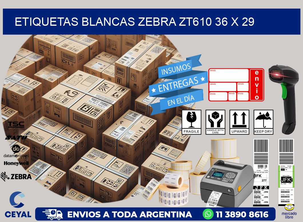 ETIQUETAS BLANCAS ZEBRA ZT610 36 x 29