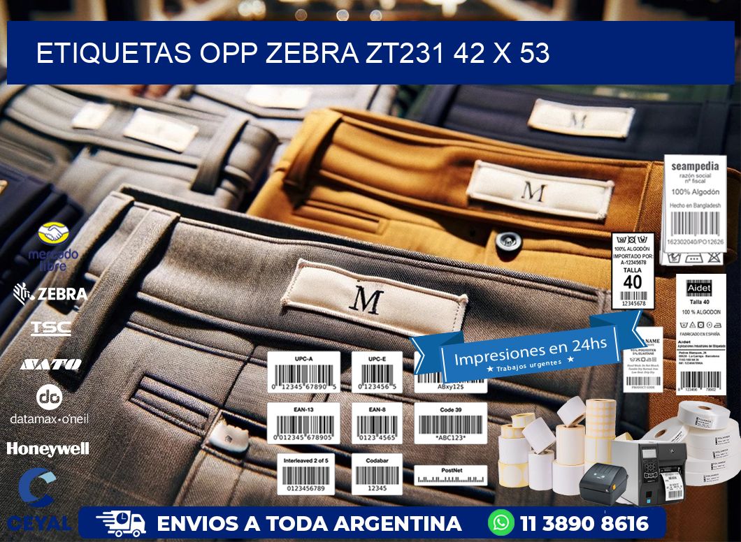 ETIQUETAS OPP ZEBRA ZT231 42 x 53