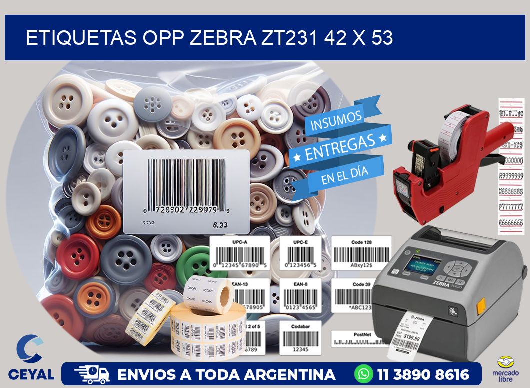 ETIQUETAS OPP ZEBRA ZT231 42 x 53