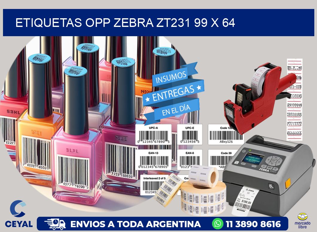 ETIQUETAS OPP ZEBRA ZT231 99 x 64
