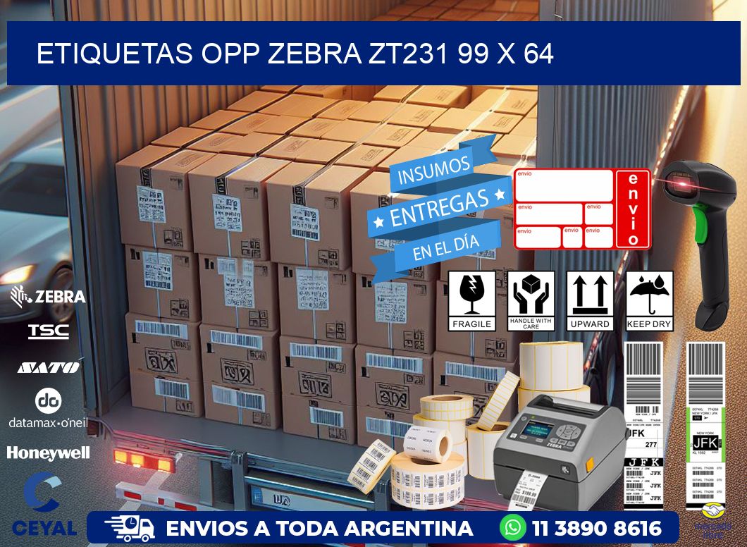 ETIQUETAS OPP ZEBRA ZT231 99 x 64