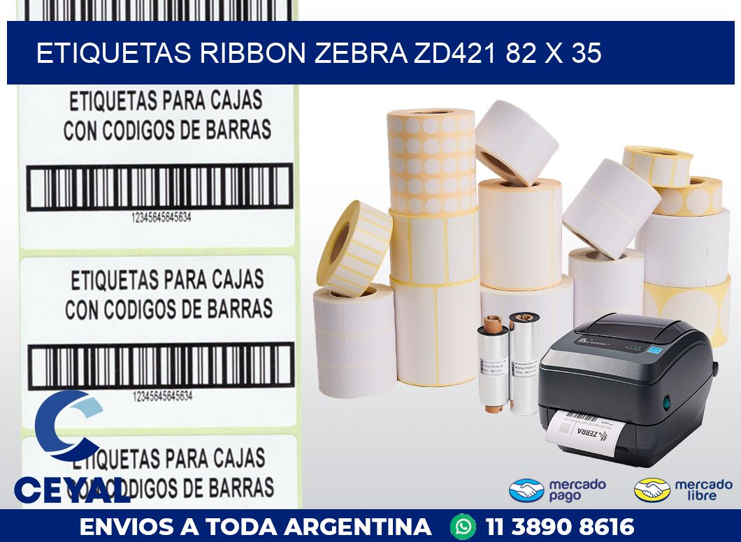 ETIQUETAS RIBBON Zebra ZD421 82 x 35