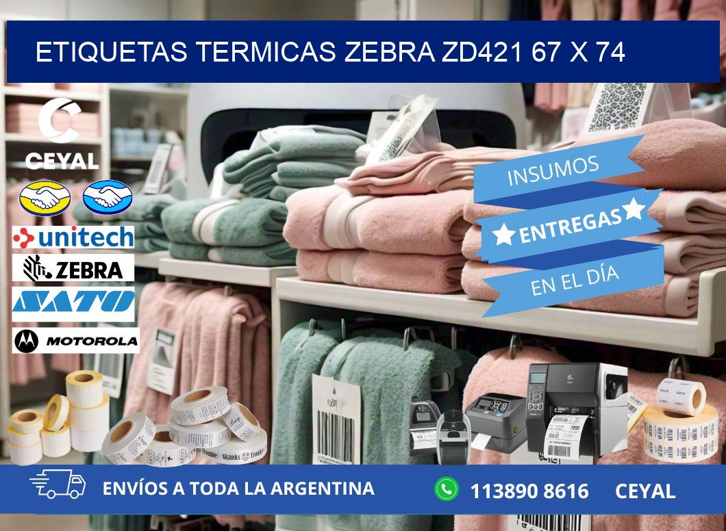 ETIQUETAS TERMICAS ZEBRA ZD421 67 x 74