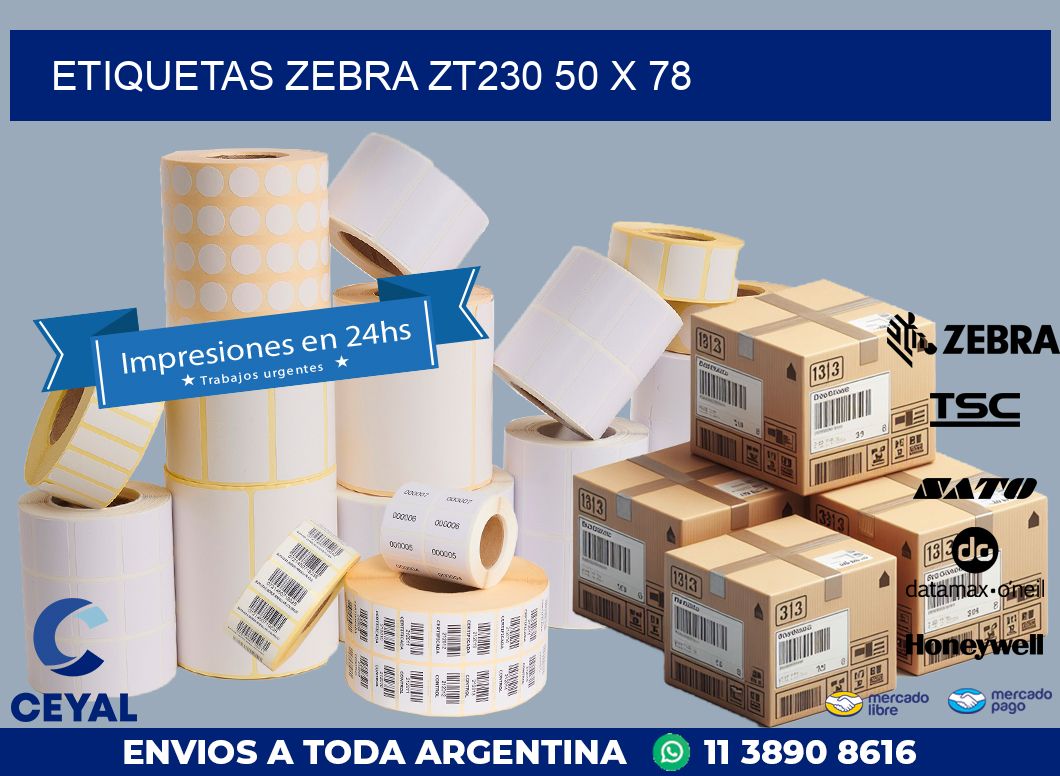 ETIQUETAS Zebra ZT230 50 x 78