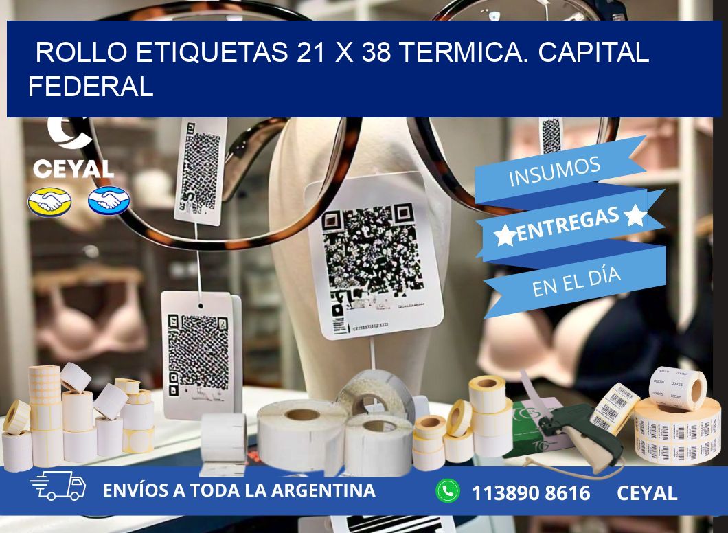 Rollo etiquetas 21 x 38 termica. Capital Federal
