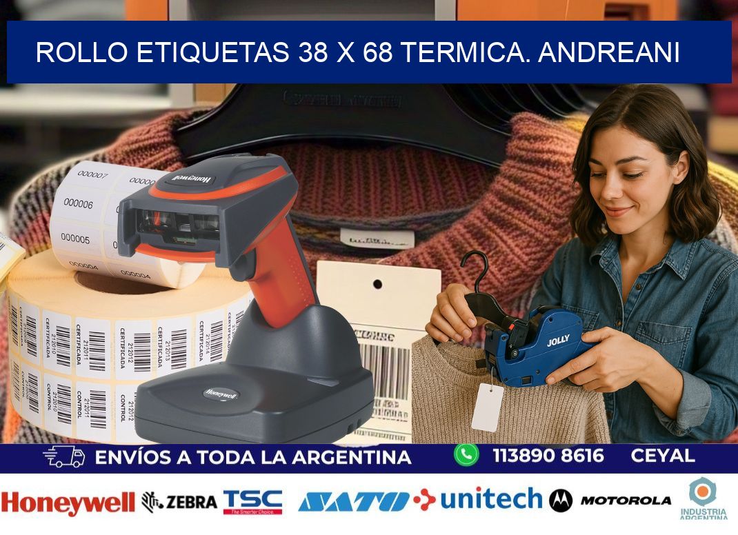 Rollo etiquetas 38 x 68 termica. Andreani