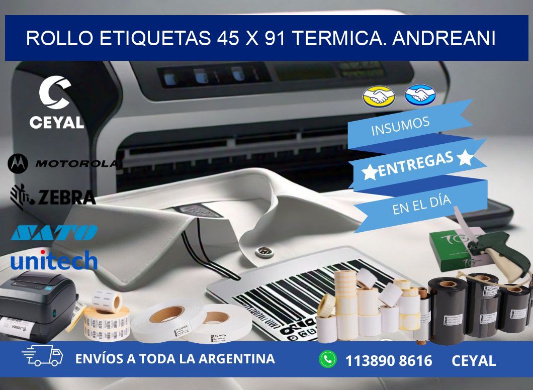 Rollo etiquetas 45 x 91 termica. Andreani