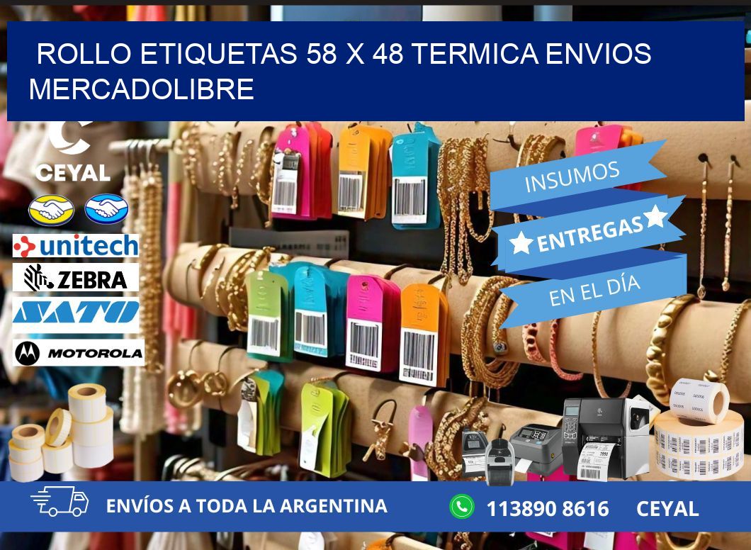 Rollo etiquetas 58 x 48 termica ENVIOS MERCADOLIBRE