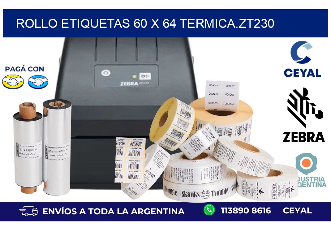 Rollo etiquetas 60 x 64 termica.zt230