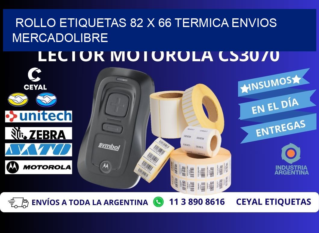 Rollo etiquetas 82 x 66 termica ENVIOS MERCADOLIBRE