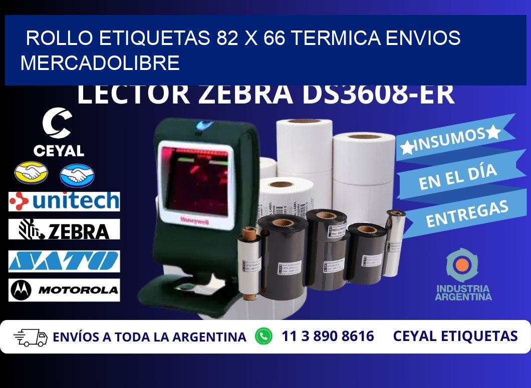 Rollo etiquetas 82 x 66 termica ENVIOS MERCADOLIBRE