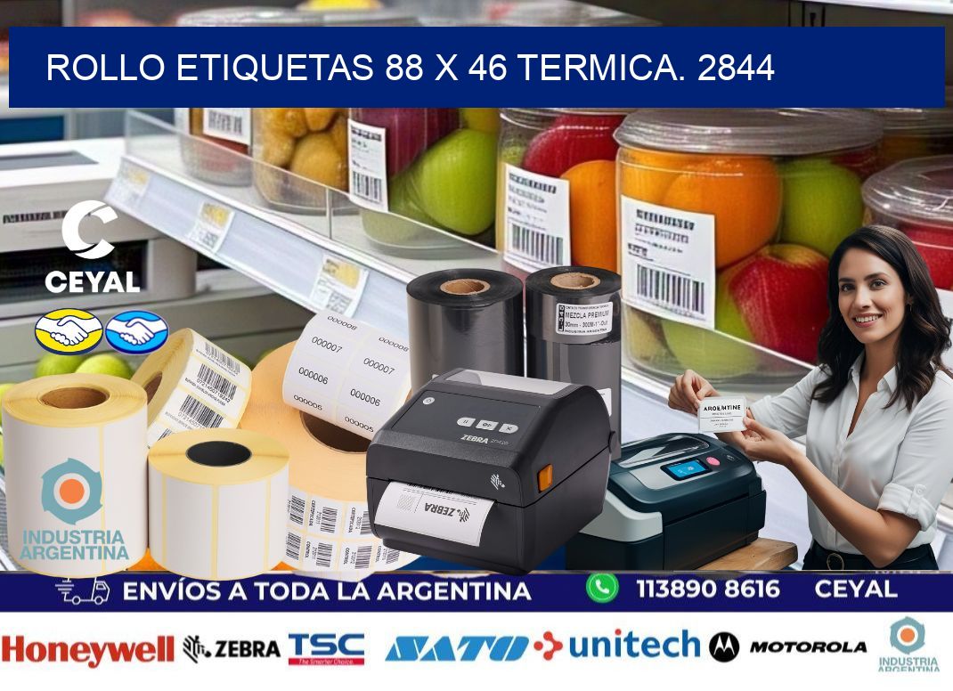 Rollo etiquetas 88 x 46 termica. 2844