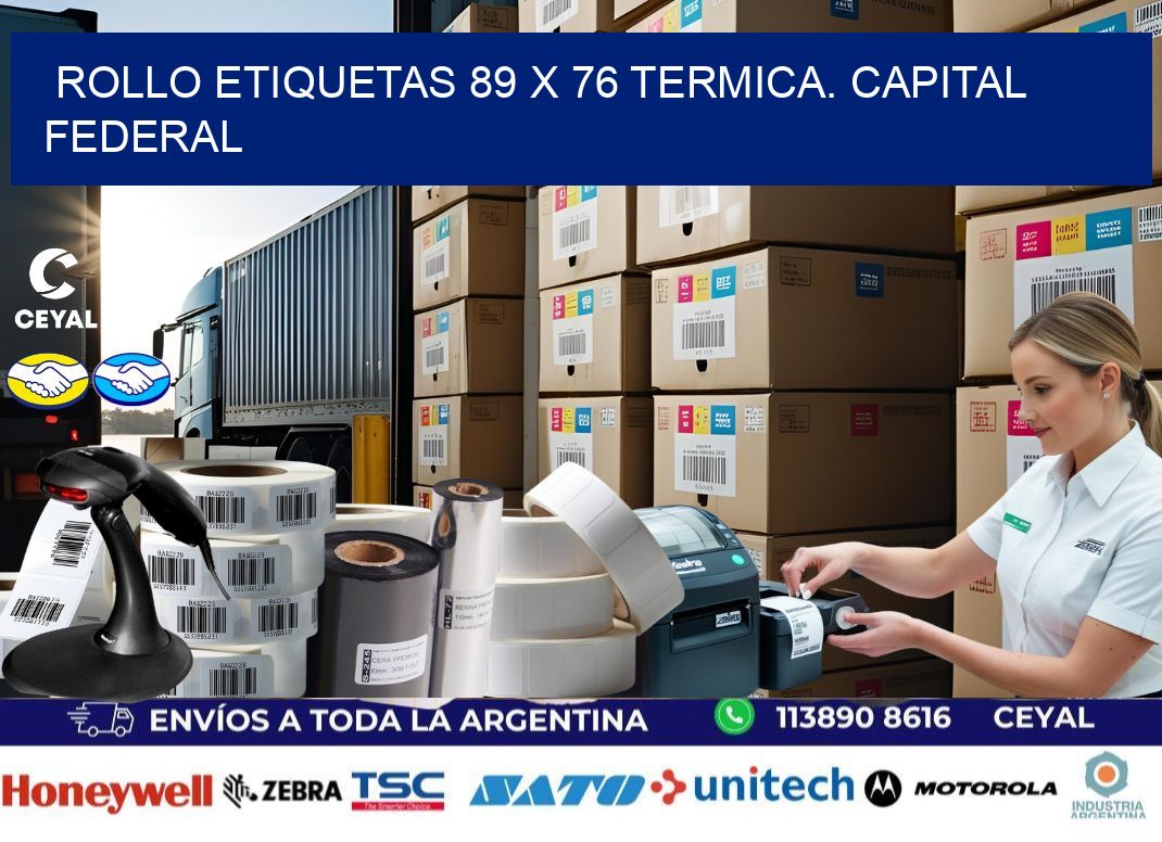 Rollo etiquetas 89 x 76 termica. Capital Federal