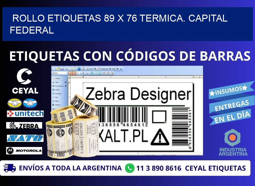 Rollo etiquetas 89 x 76 termica. Capital Federal