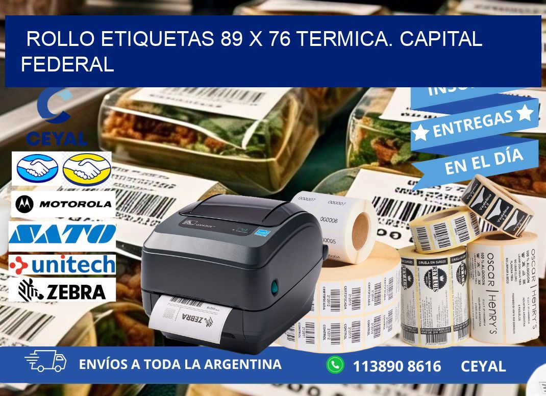 Rollo etiquetas 89 x 76 termica. Capital Federal