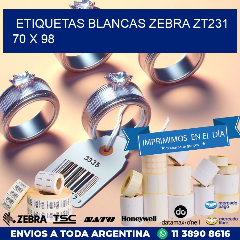 ETIQUETAS BLANCAS ZEBRA ZT231 70 x 98