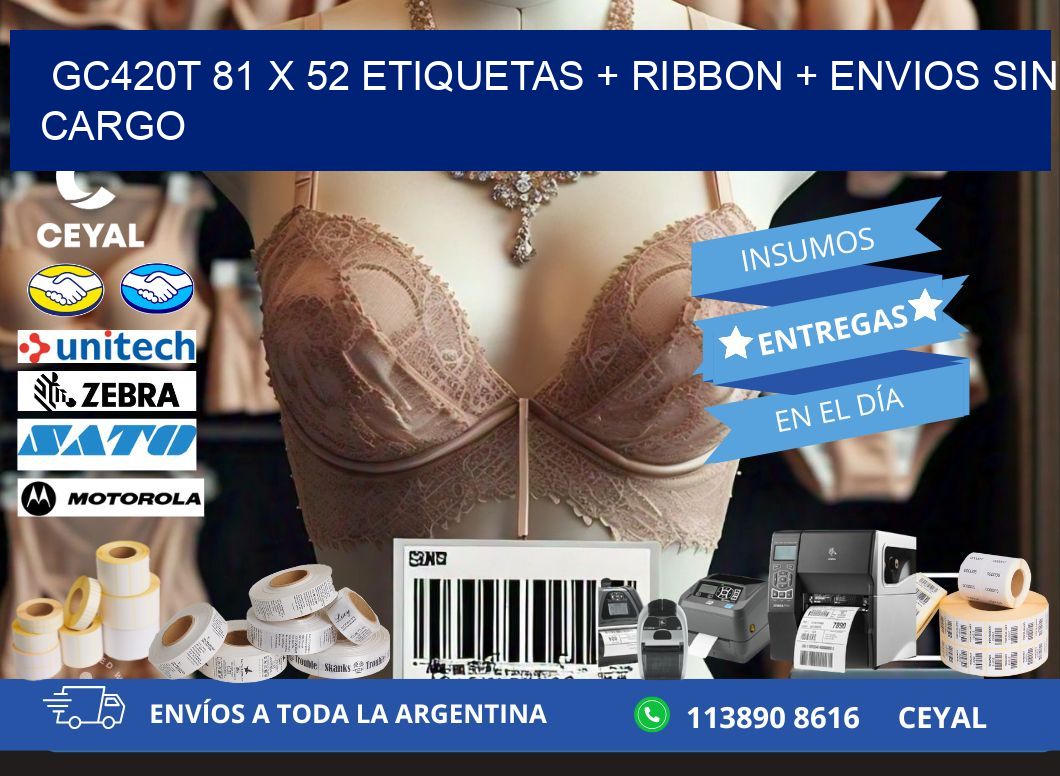 GC420T 81 x 52 etiquetas + ribbon + envios sin cargo