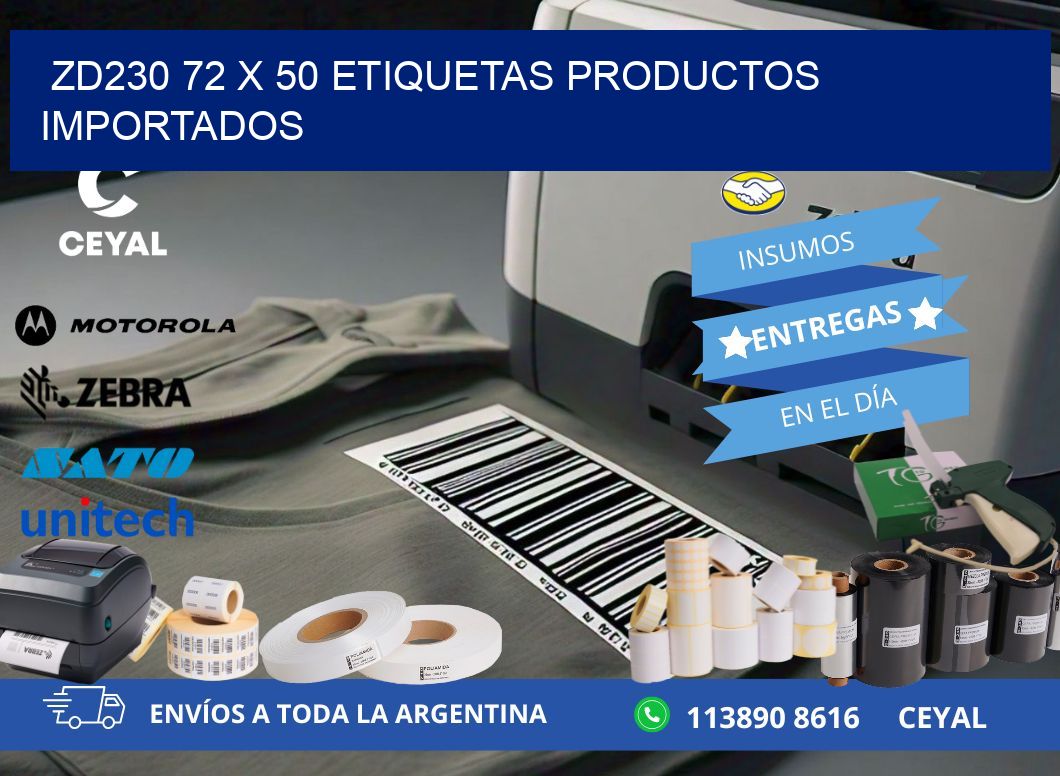 ZD230 72 x 50 ETIQUETAS PRODUCTOS IMPORTADOS