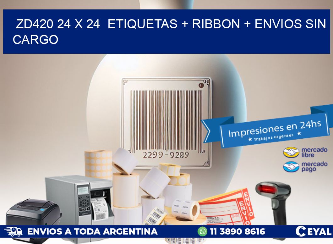 ZD420 24 x 24  etiquetas + ribbon + envios sin cargo