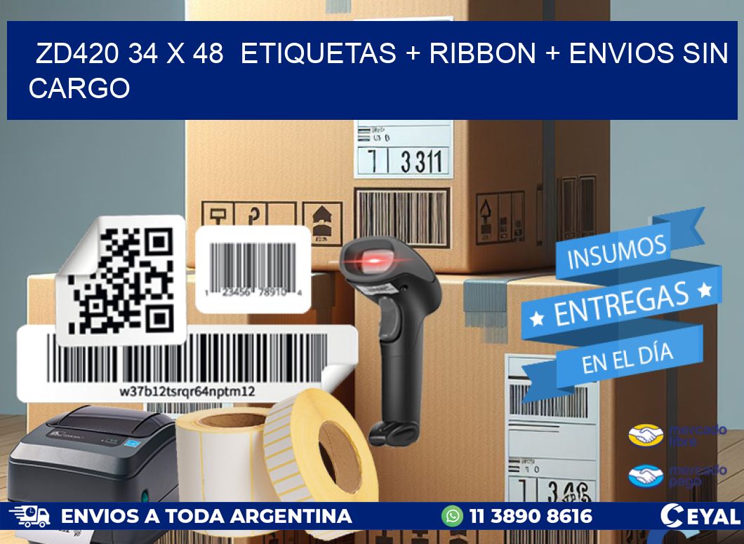 ZD420 34 x 48  etiquetas + ribbon + envios sin cargo
