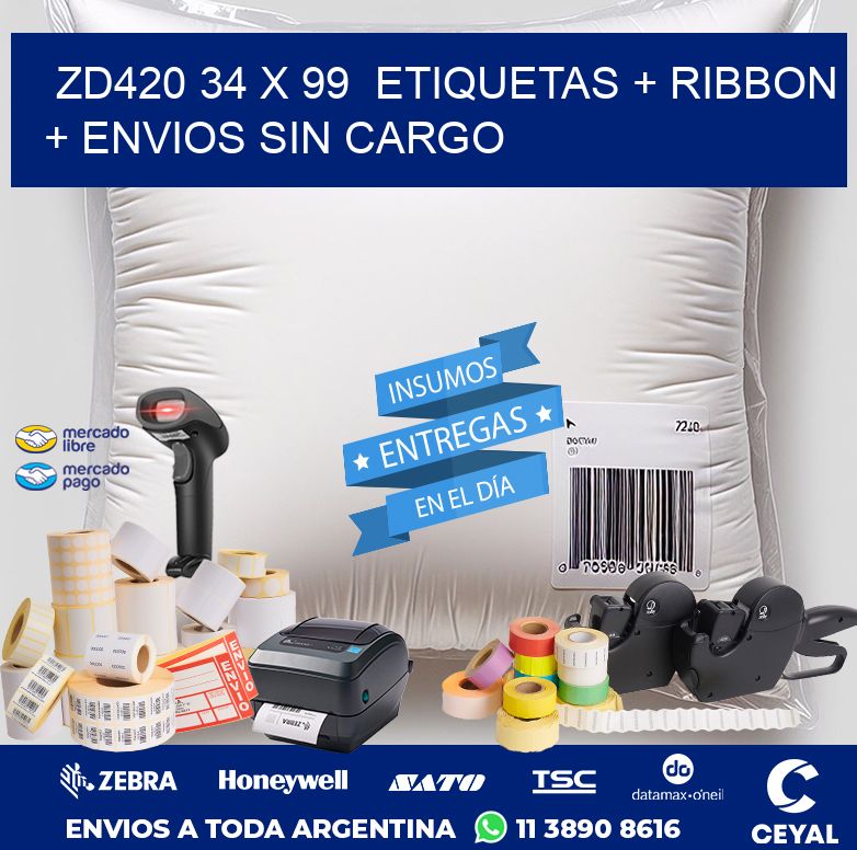 ZD420 34 x 99  etiquetas + ribbon + envios sin cargo