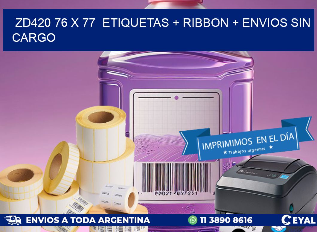 ZD420 76 x 77  etiquetas + ribbon + envios sin cargo